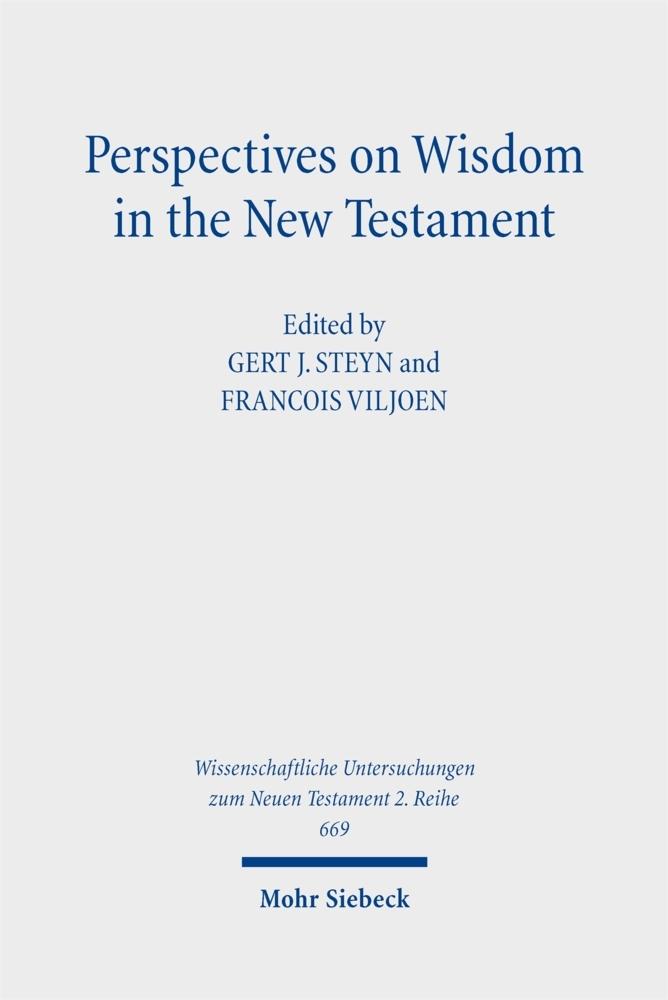 Perspectives on Wisdom in the New Testament