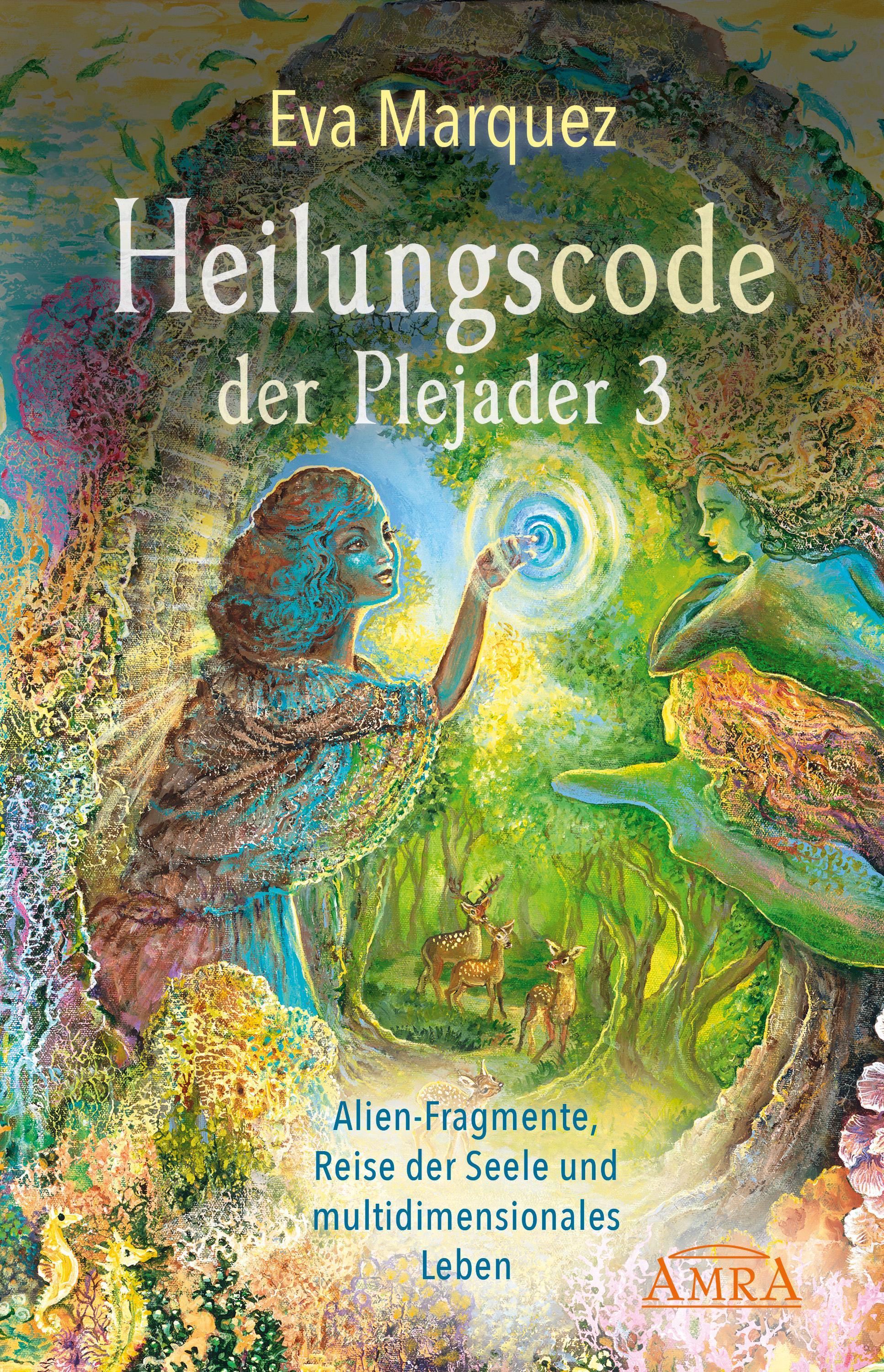 Buchcover: Heilungscode der Plejader Band 3