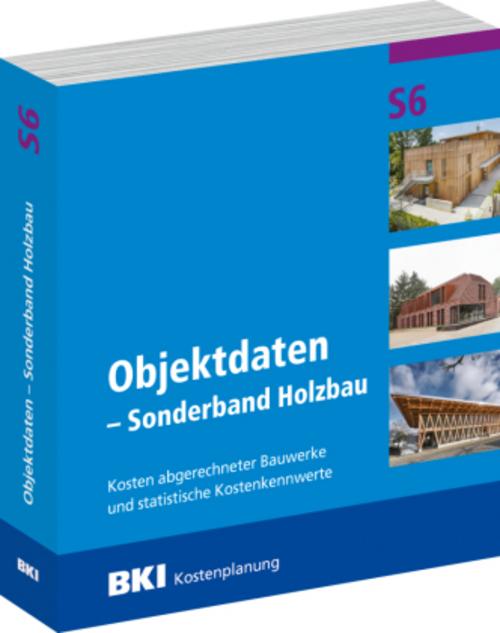 Buchcover: BKI Objektdaten S6 - Sonderband Holzbau