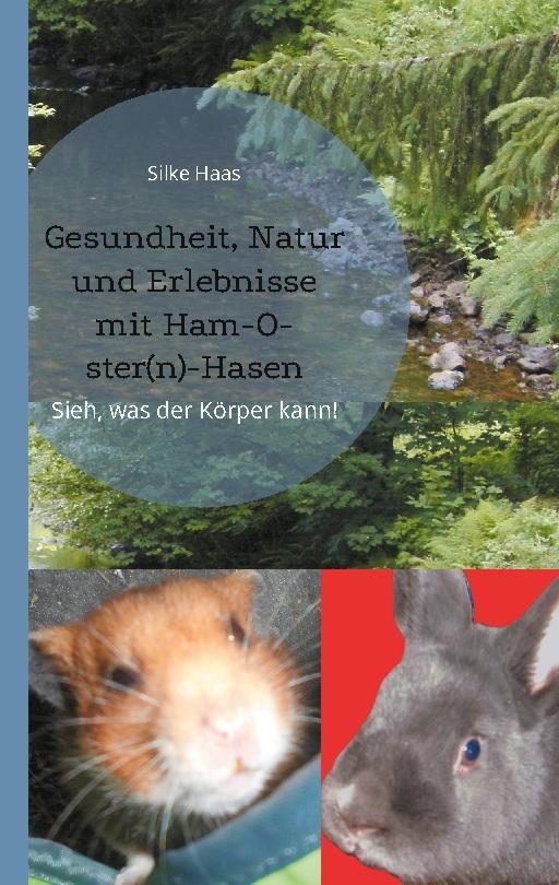 Gesundheit, Natur und Erlebnisse mit Ham-O-ster(n)-Hasen