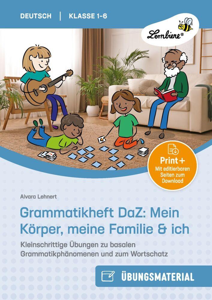 Grammatikheft DaZ: Mein Körper, meine Familie & ich