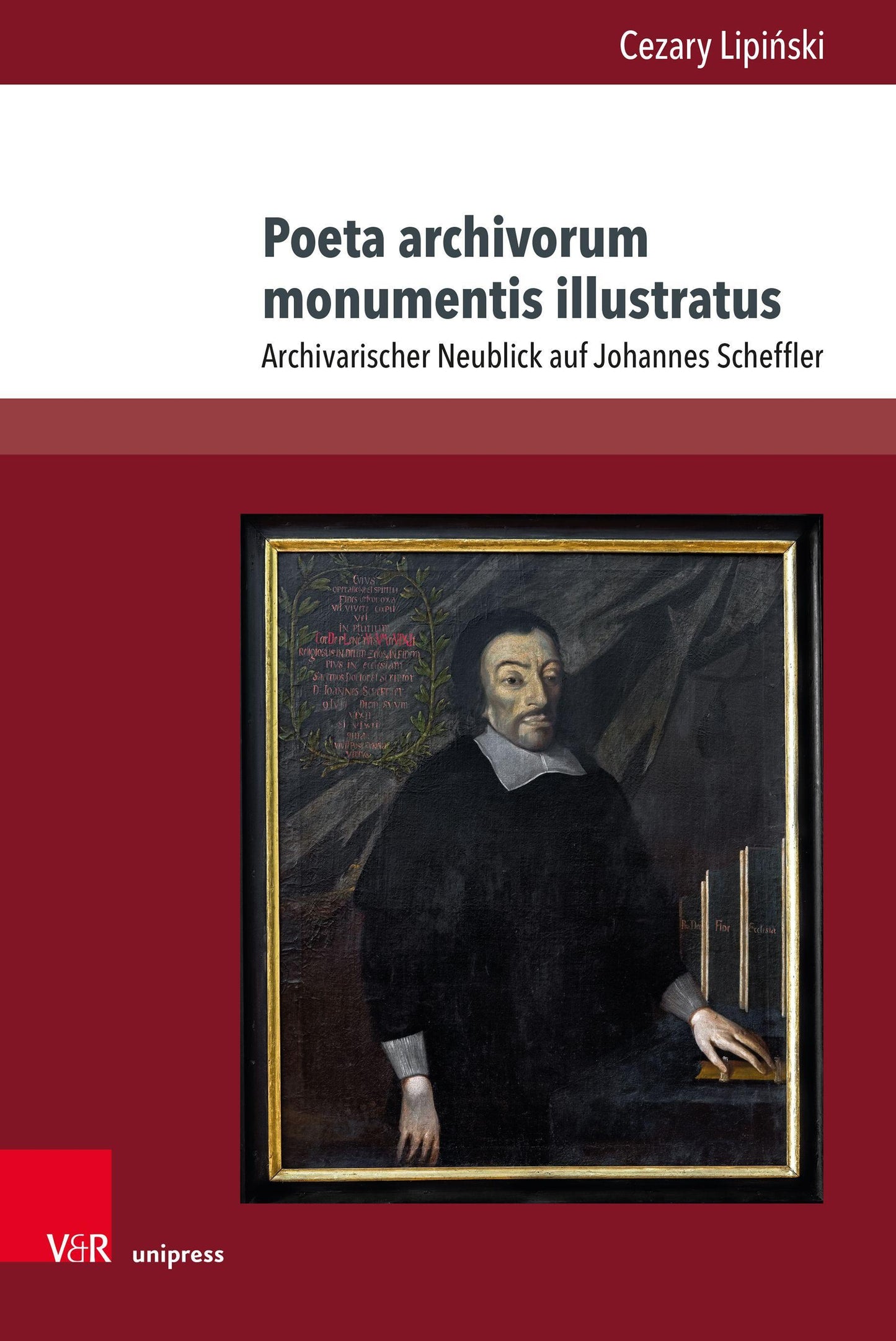 Poeta archivorum monumentis illustratus