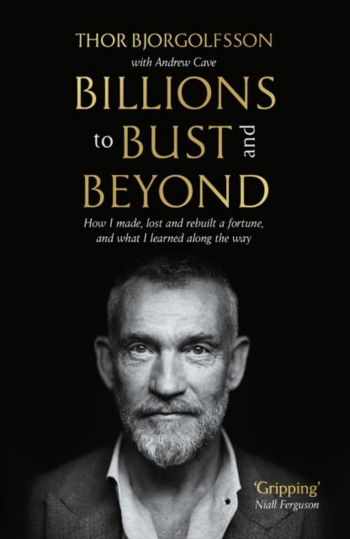 Billions to Bust - and Beyond