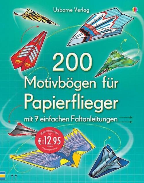 Buchcover: 200 Motivbögen für Papierflieger