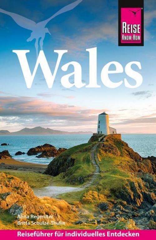 Regeniter, Anna/Reise Know-How Reiseführer Wales