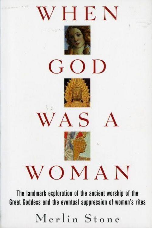 When God Was A Woman
