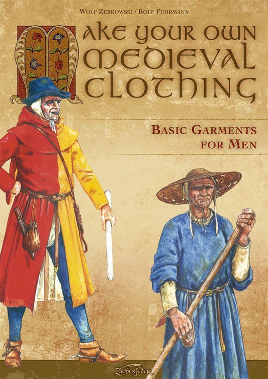 Buchcover: Make your own medieval clothing - Basic garments for Men