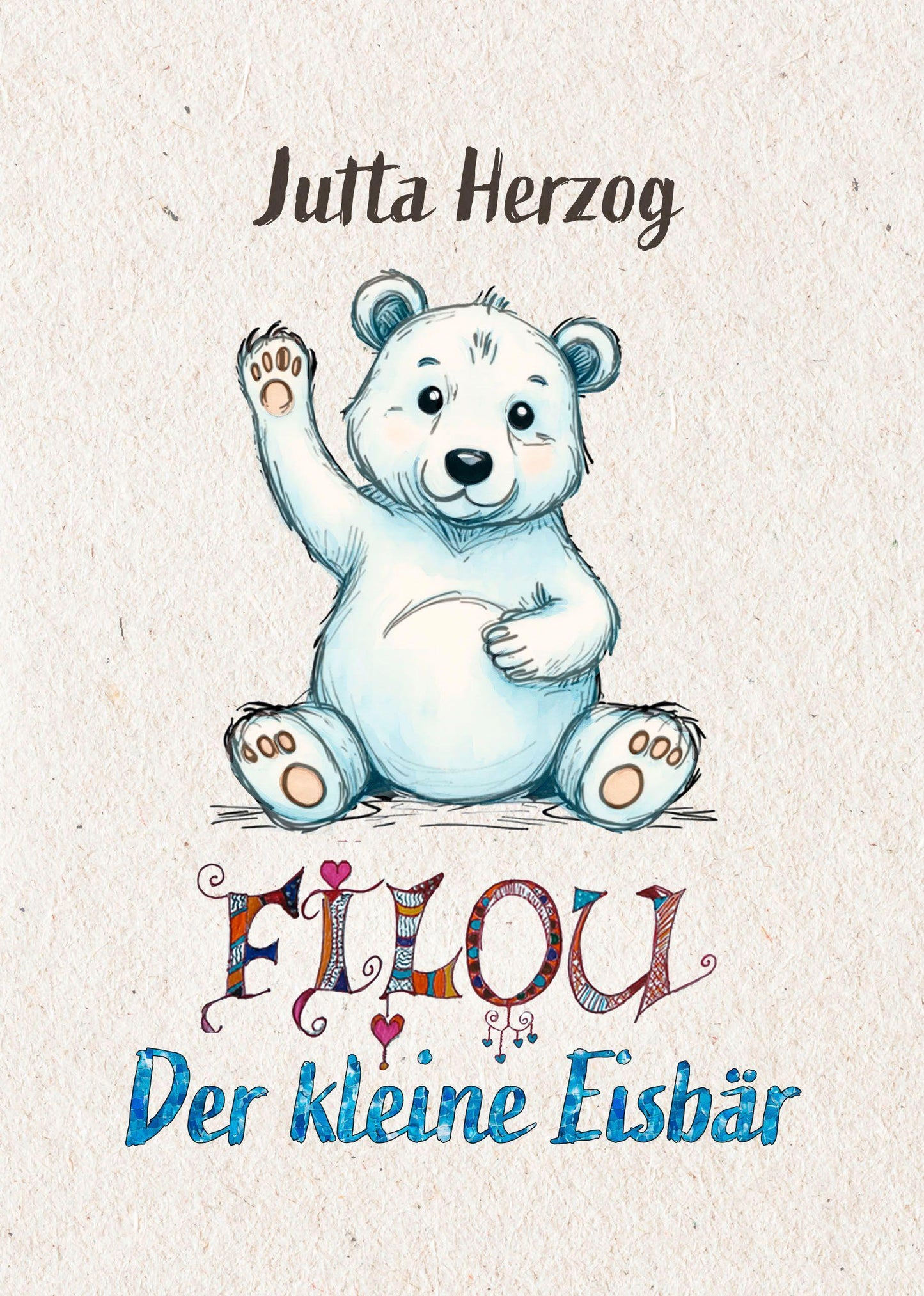 Filou - der kleine Eisbär