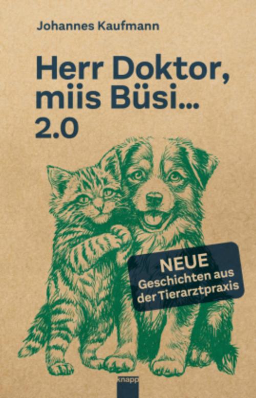 Herr Doktor, miis Büsi... 2.0