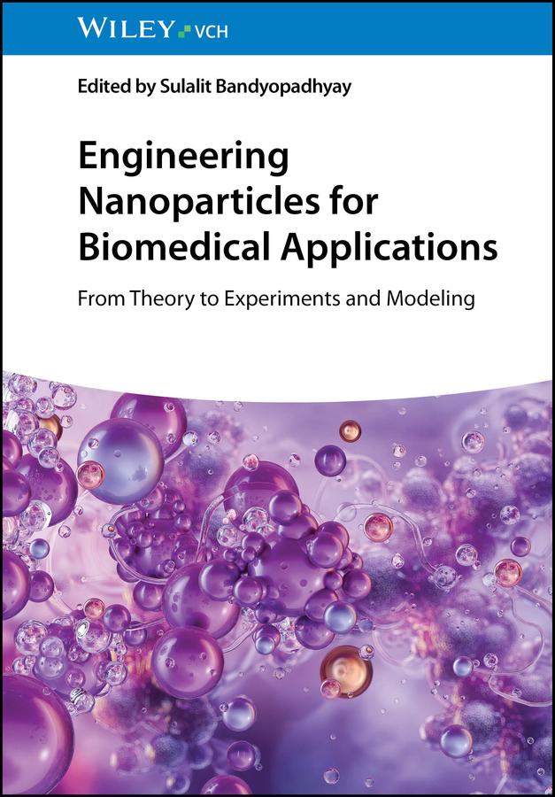 Buchcover: Engineering Nanoparticles for Biomedical Applications