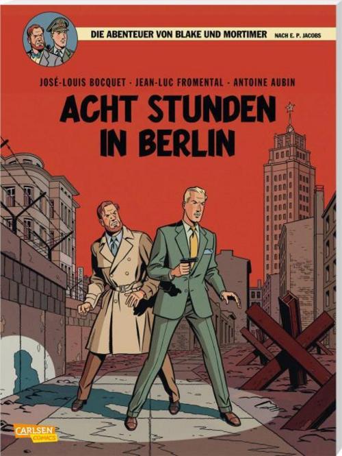 Blake und Mortimer 26: Acht Stunden in Berlin