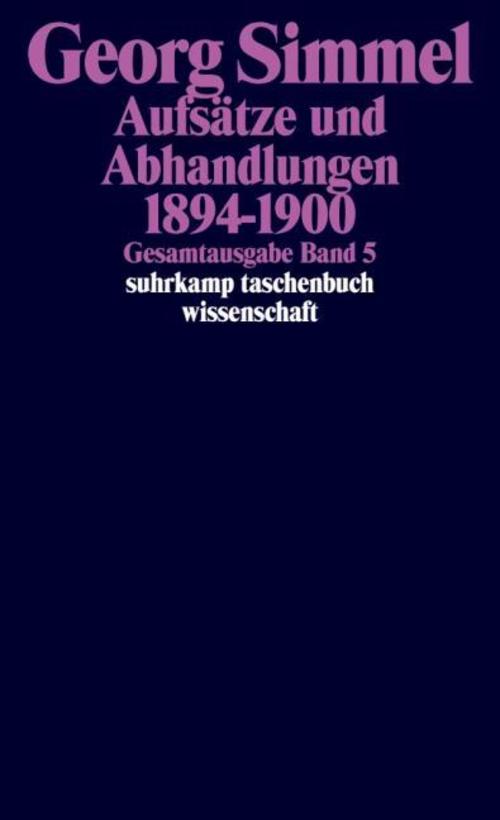 Aufsätze und Abhandlungen 1894-1900
