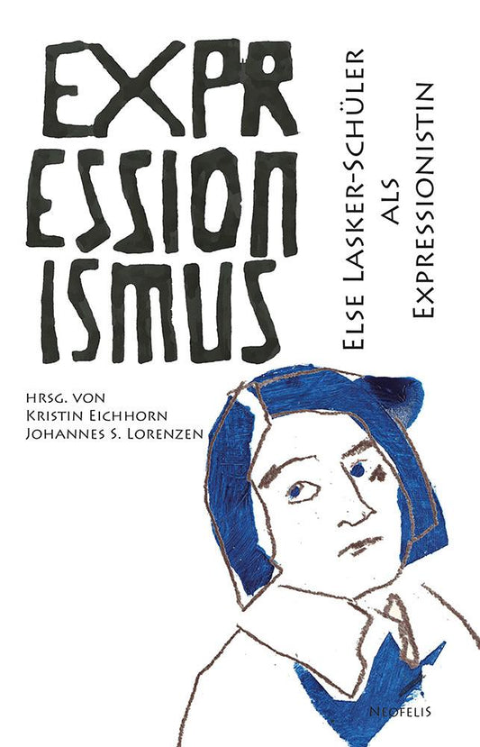 Else Lasker-Schüler als Expressionistin