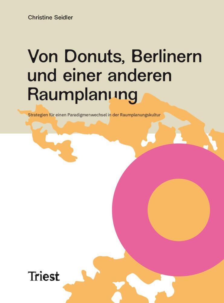 Buchcover: Von Donuts, Berlinern und einer anderen Raumplanung