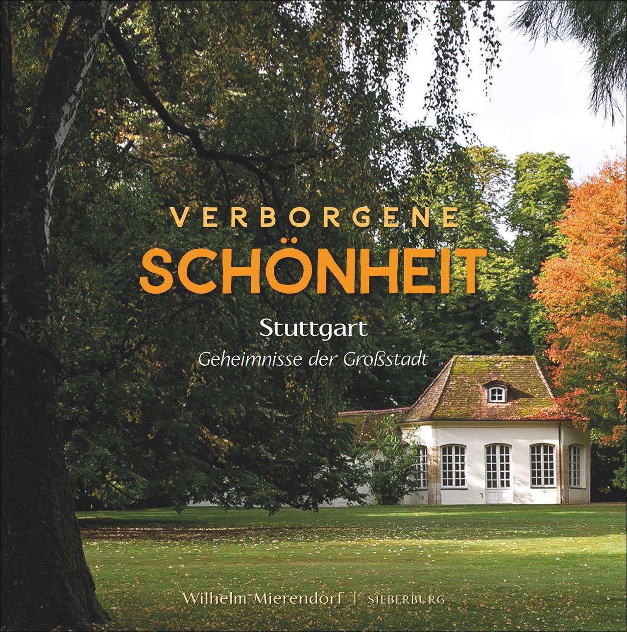 Verborgene Schönheit - Stuttgart