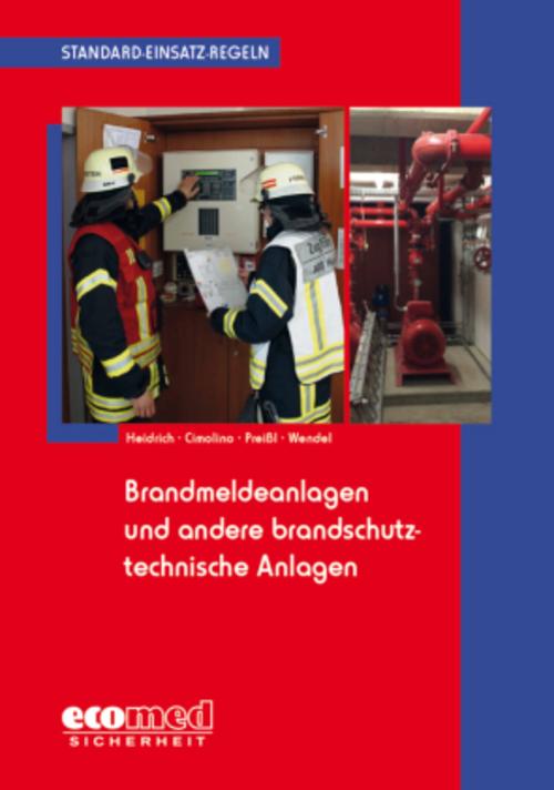Buchcover: Standard-Einsatz-Regeln: Brandmeldeanlagen und andere brandschutztechnische Anlagen