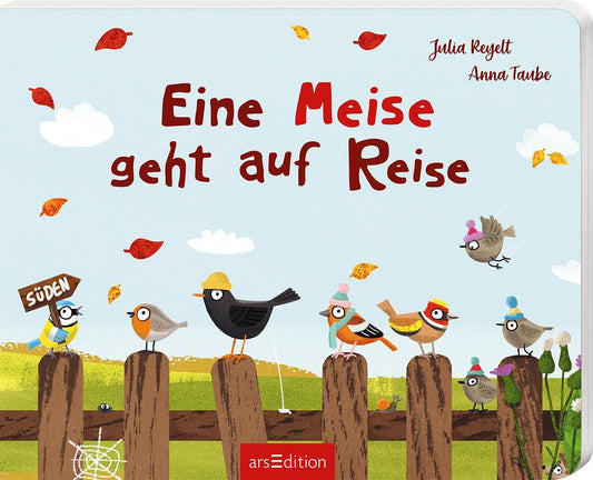Taube, Anna/Eine Meise geht auf Reise