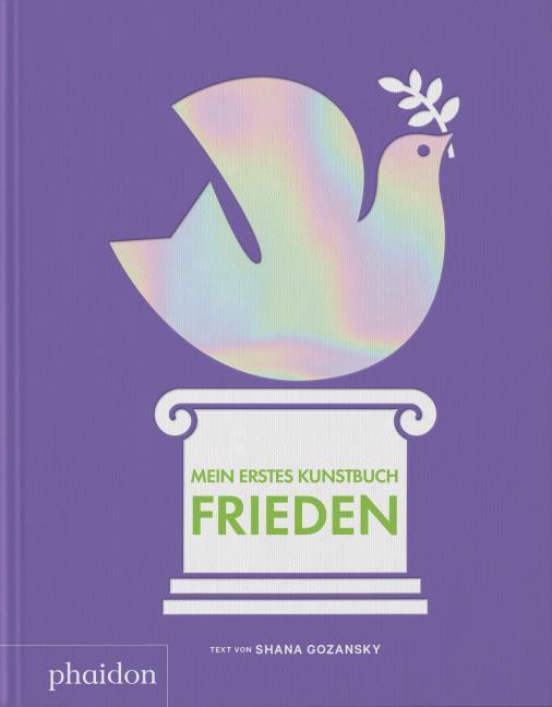 Mein erstes Kunstbuch. Frieden