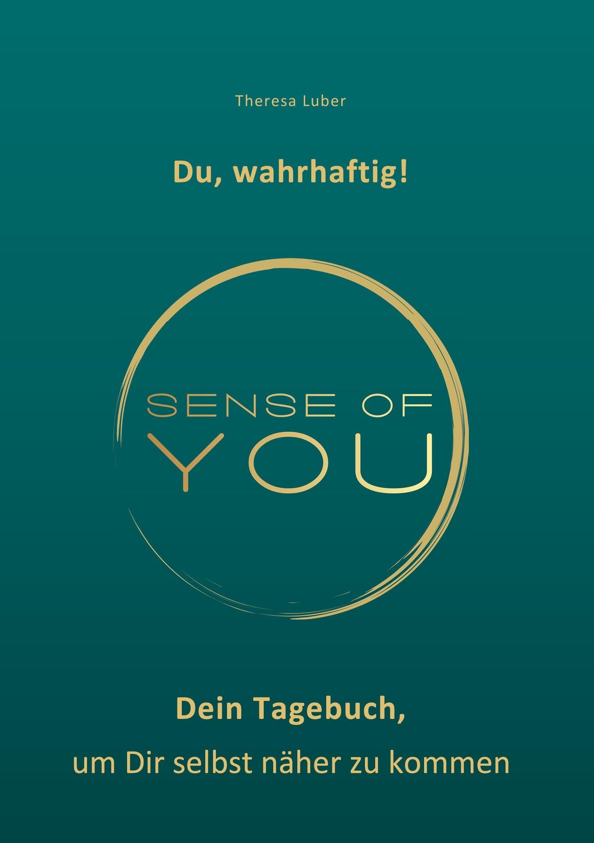 Buchcover: Sense of You - Du, wahrhaftig!