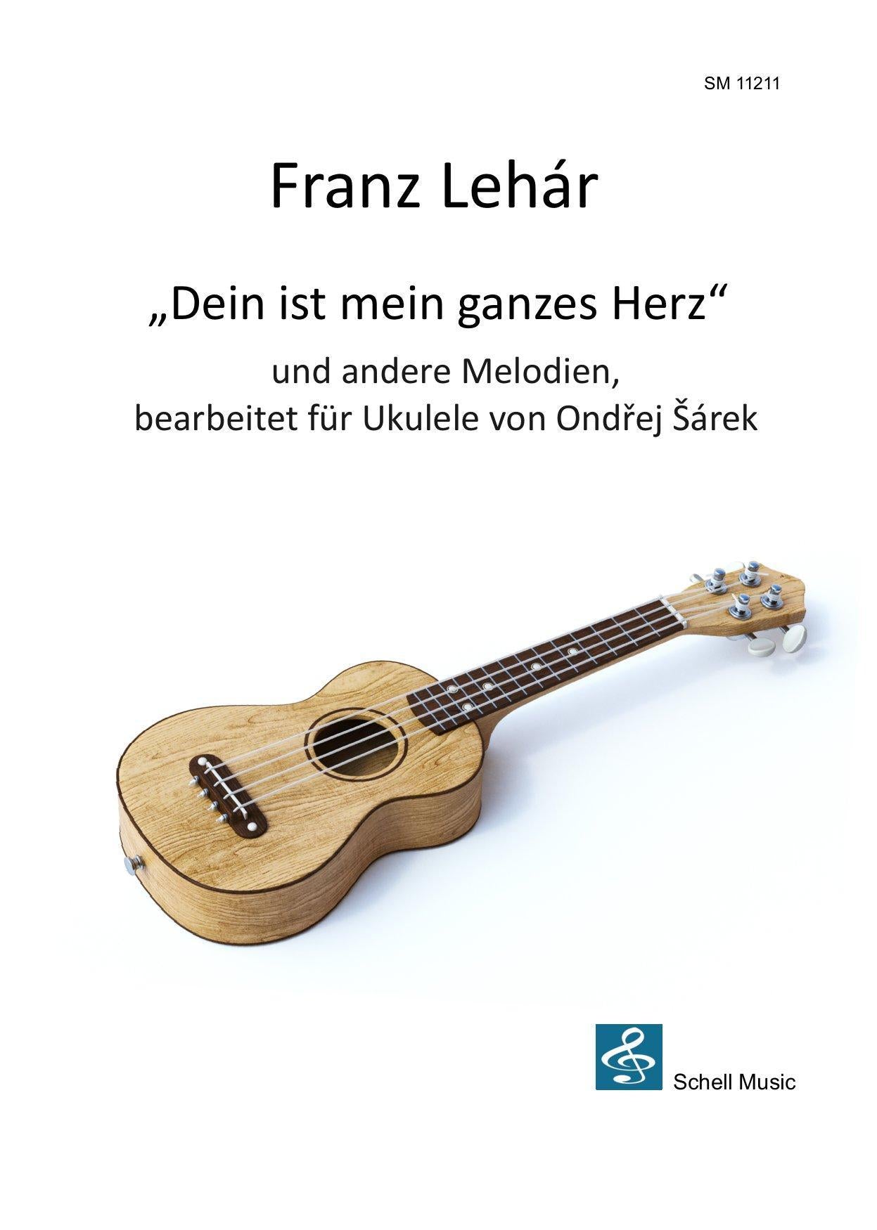 Franz Lehár: \"Dein ist mein ganzes Herz\" und andere Melodien