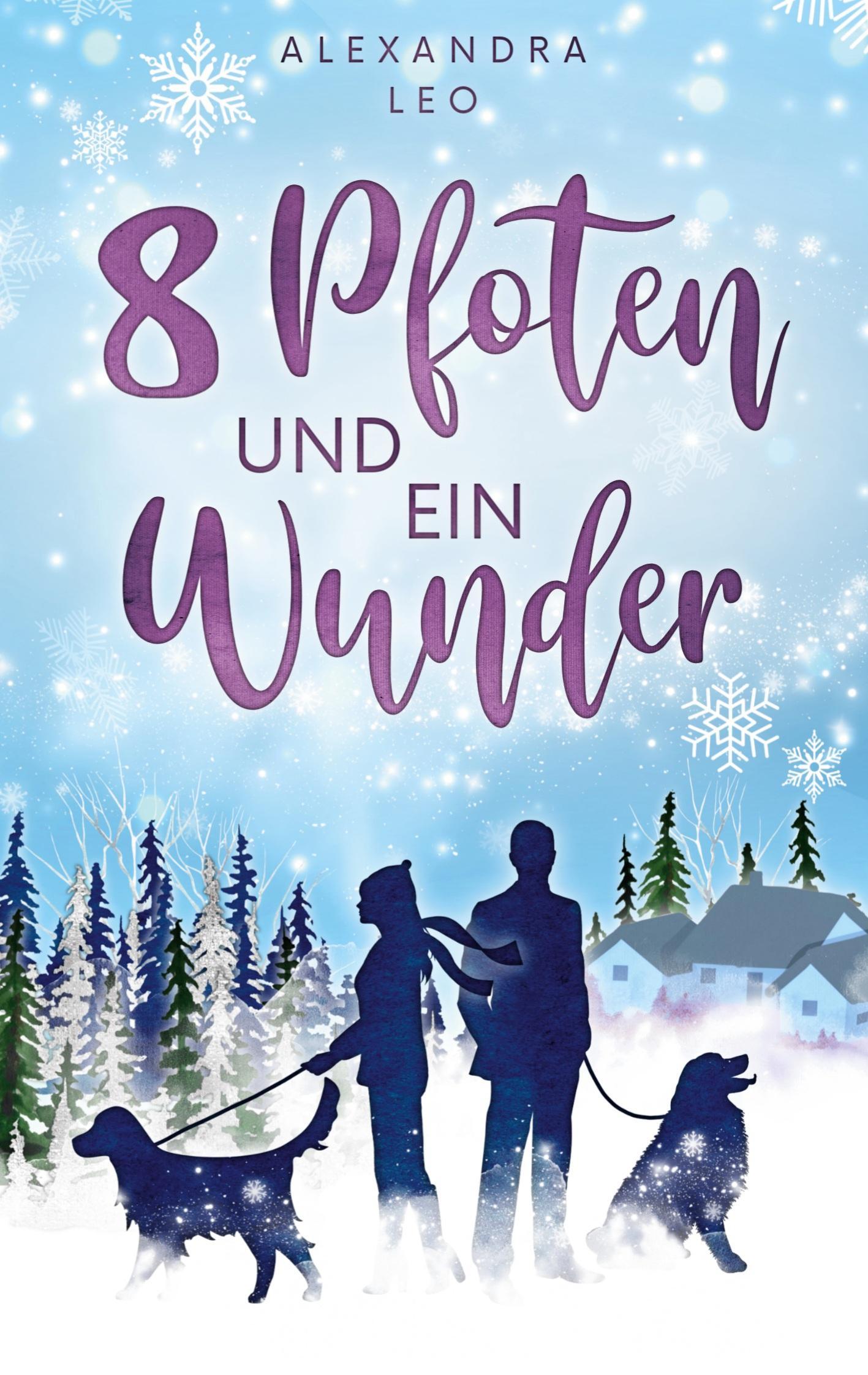 Acht Pfoten und ein Wunder