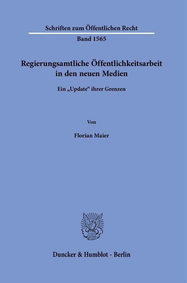 Regierungsamtliche Öffentlichkeitsarbeit in den neuen Medien