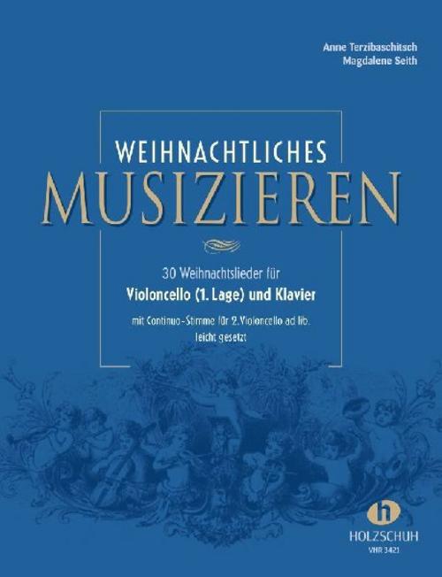 Weihnachtliches Musizieren für Violoncello (1. Lage) und Klavier