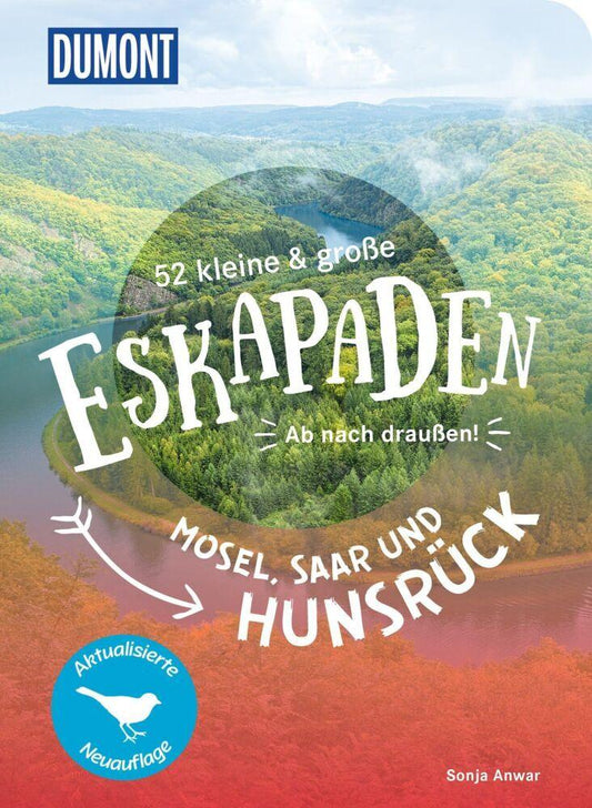 52 kleine & große Eskapaden Mosel, Saar und Hunsrück