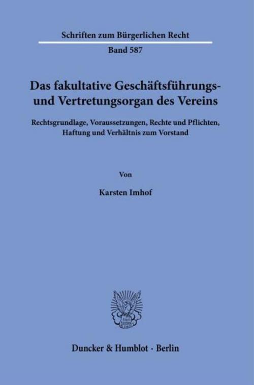 Das fakultative Geschäftsführungs- und Vertretungsorgan des Vereins