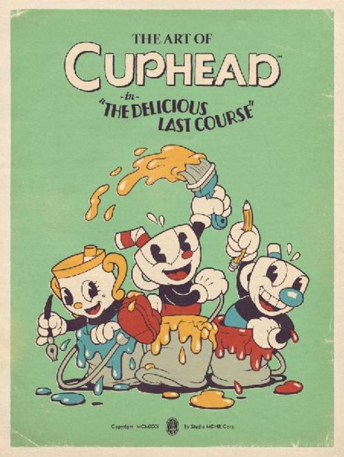 Buchcover: The Art of Cuphead: The Delicious Last Course