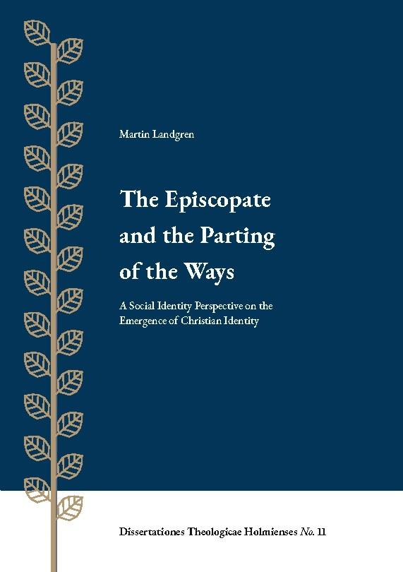 The Episcopate  and the Parting  of the Ways
