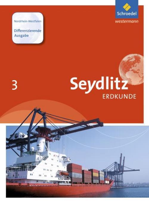 Seydlitz Erdkunde 3. Schulbuch. Differenzierende Ausgabe