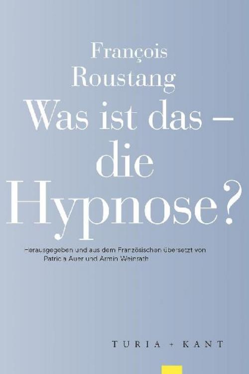 Buchcover: Was ist das - die Hypnose?