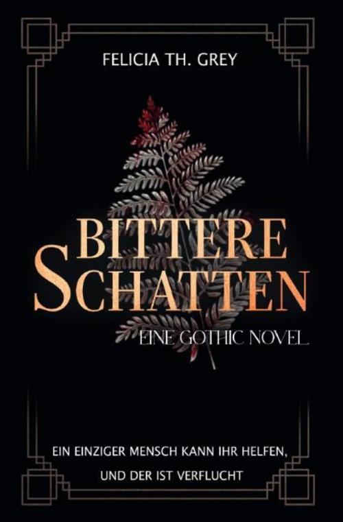 Bittere Schatten - eine Gothic Novel
