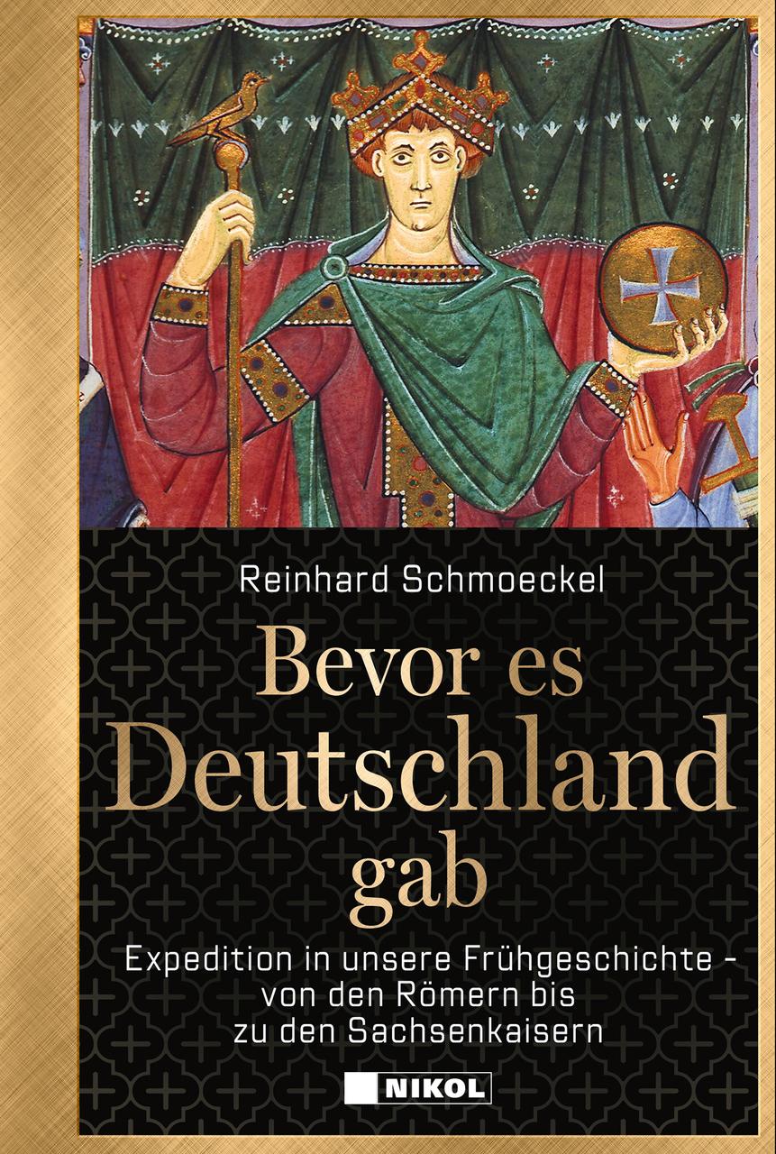 Schmoeckel, Reinhard/Bevor es Deutschland gab