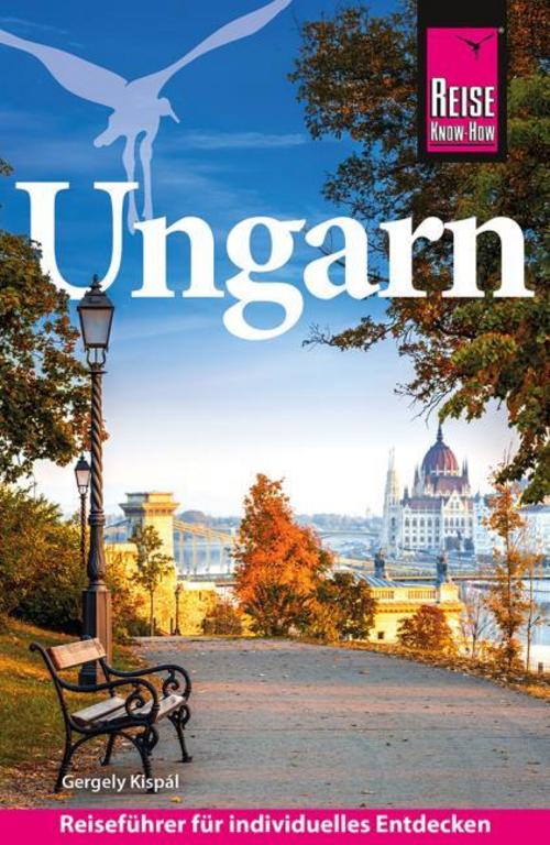 Kispál, Gergely/Reise Know-How Reiseführer Ungarn