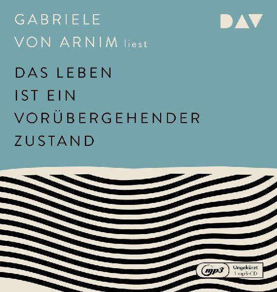 Das Leben ist ein vorübergehender Zustand