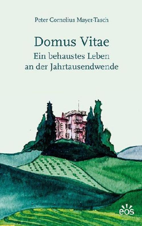 Domus vitae - Ein behaustes Leben an der Jahrtausendwende