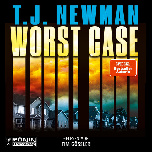 Worst Case - Ein Thriller von T.J. Newman