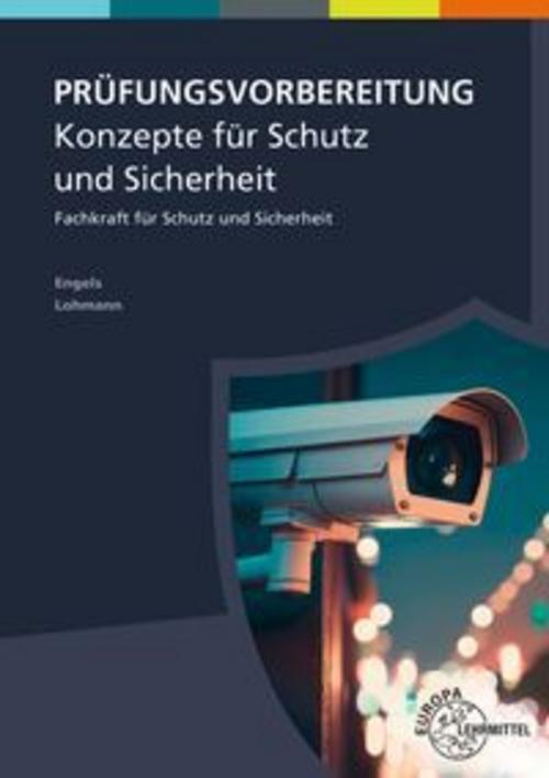 Prüfungsvorbereitung - Konzepte für Schutz und Sicherheit