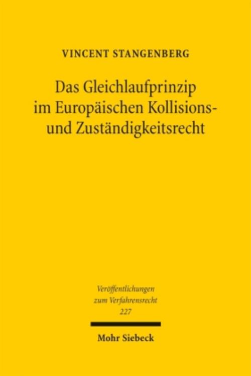 Das Gleichlaufprinzip im Europäischen Kollisions- und Zuständigkeitsrecht