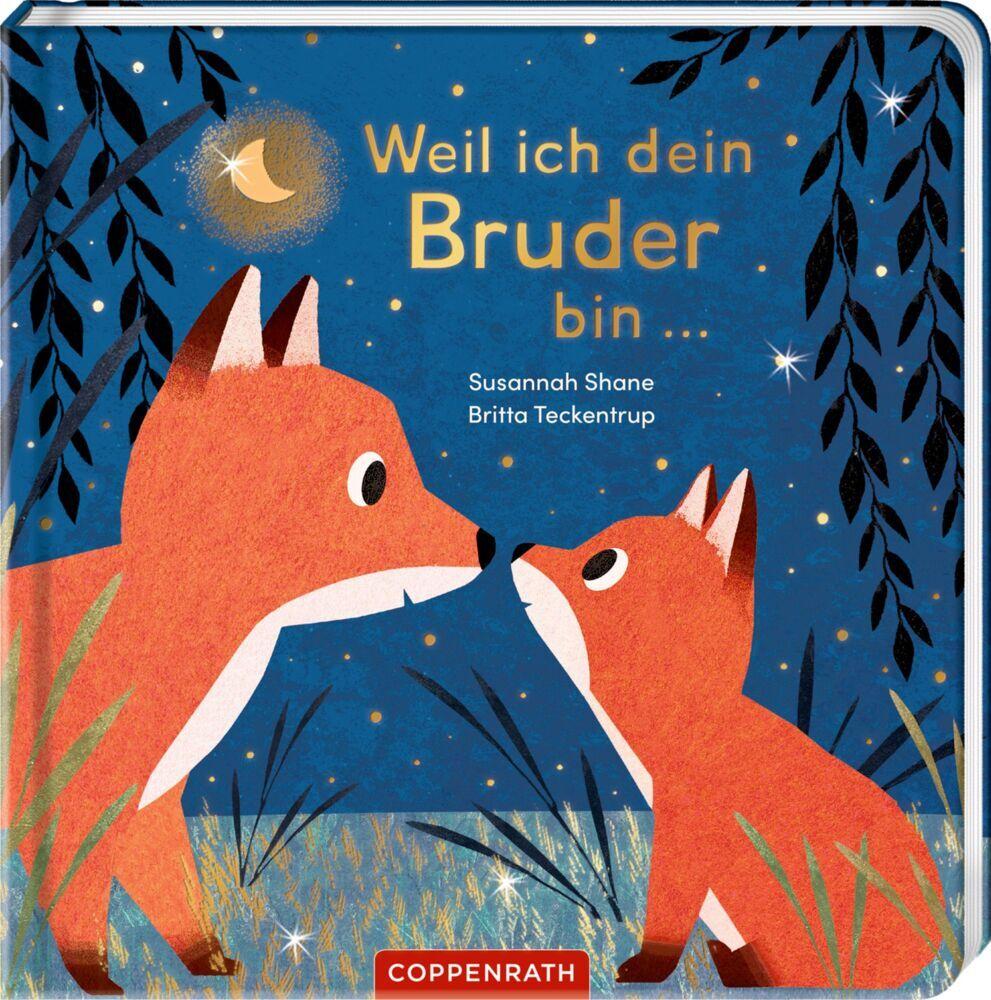 Weil ich dein Bruder bin ...