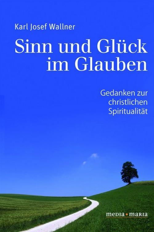 Buchcover: Sinn und Glück im Glauben
