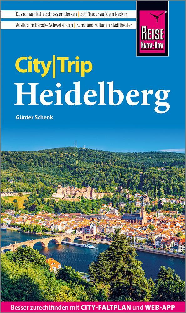 Schenk, Günter/Reise Know-How CityTrip Heidelberg