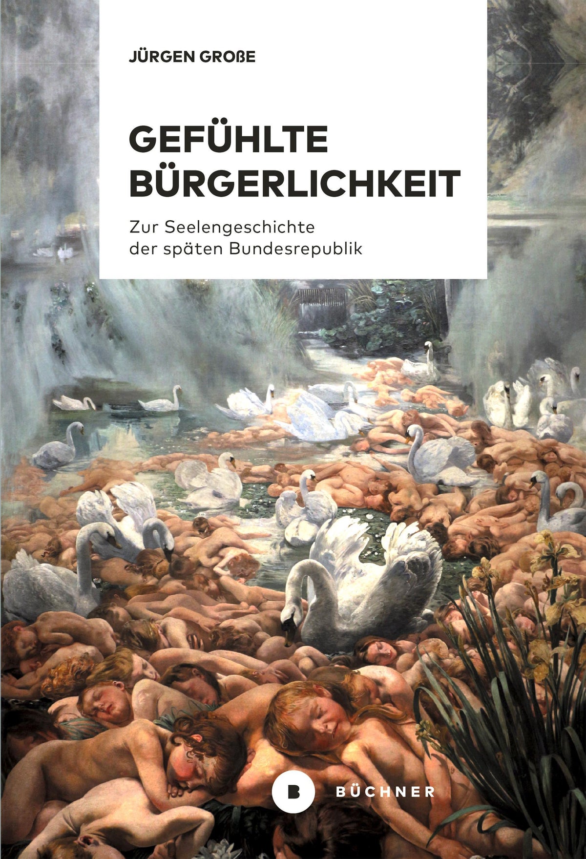 Buchcover: Gefühlte Bürgerlichkeit