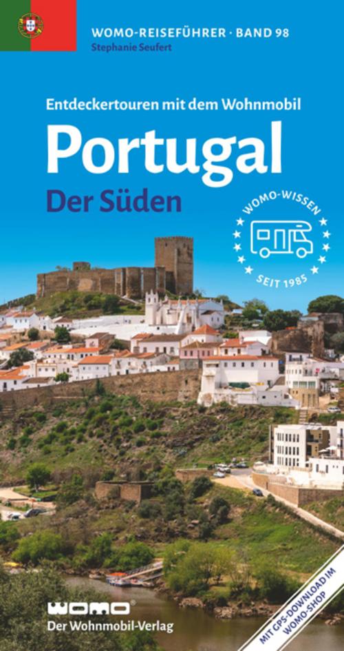 Seufert, Stephanie/Entdeckertouren mit dem Wohnmobil Portugal