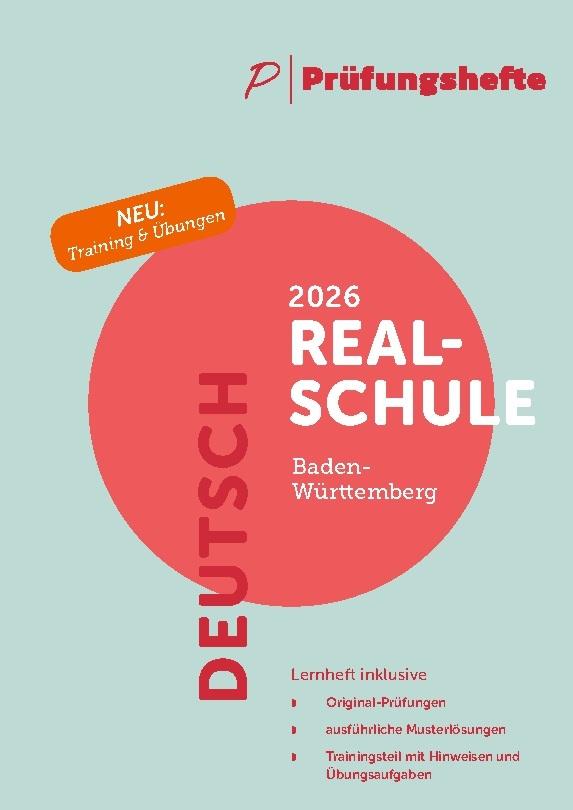 Prüfungsheft - 2026 Deutsch Realschulabschluss - Baden-Württemberg - Original-Prüfungen und Lösungen