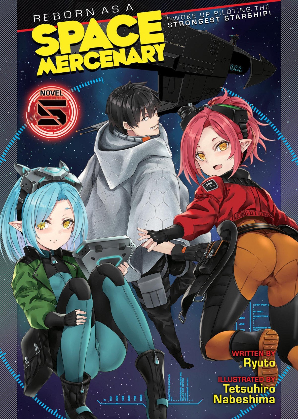 Buchcover: Reborn as a Space Mercenary: I Woke Up Piloting the Strongest Starship! (Light Novel) Vol. 5