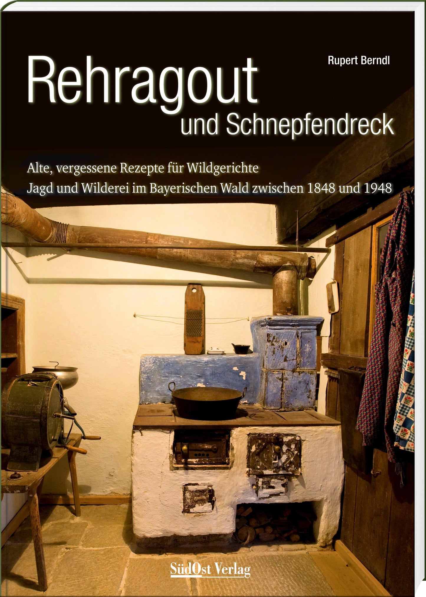 Buchcover: Rehragout und Schnepfendreck