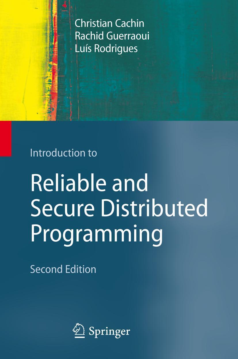 Buchcover: Introduction to Reliable and Secure Distributed Programming